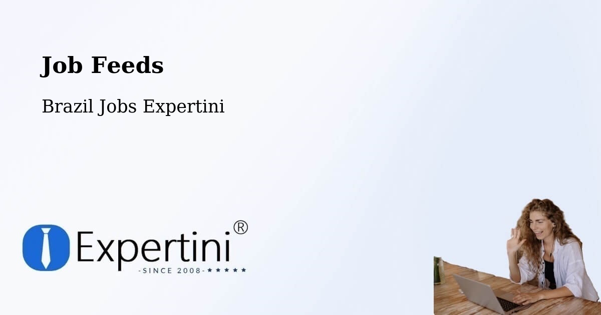 Job Listings Feed – Amapá - Brazil Jobs Expertini